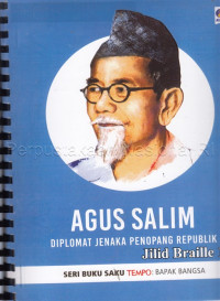 Agus Salim : diplomat jenaka penopang republik