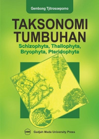 Taksonomi tumbuhan: (schizophyta, thallophyta, bryophyta, pteridophyta)