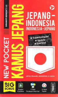 New pocket kamus Jepang : Jepang-Indonesia, Indonesia-Jepang