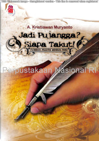 Jadi pujangga? siapa takut! : panduan praktis menulis puisi